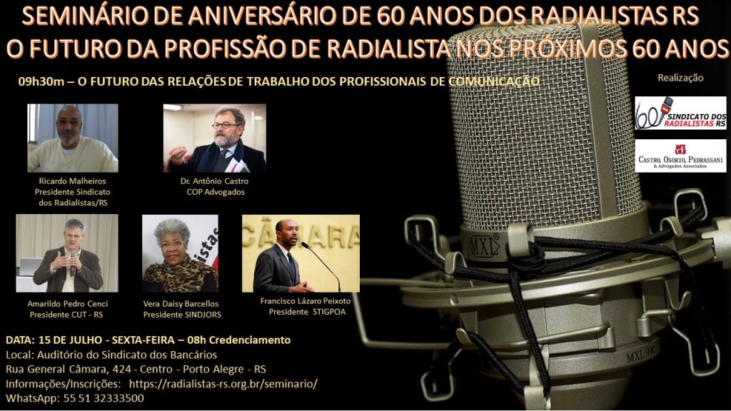 SEMINÁRIO DE ANIVERSÁRIO DE 60 ANOS DOS RADIALISTAS RS